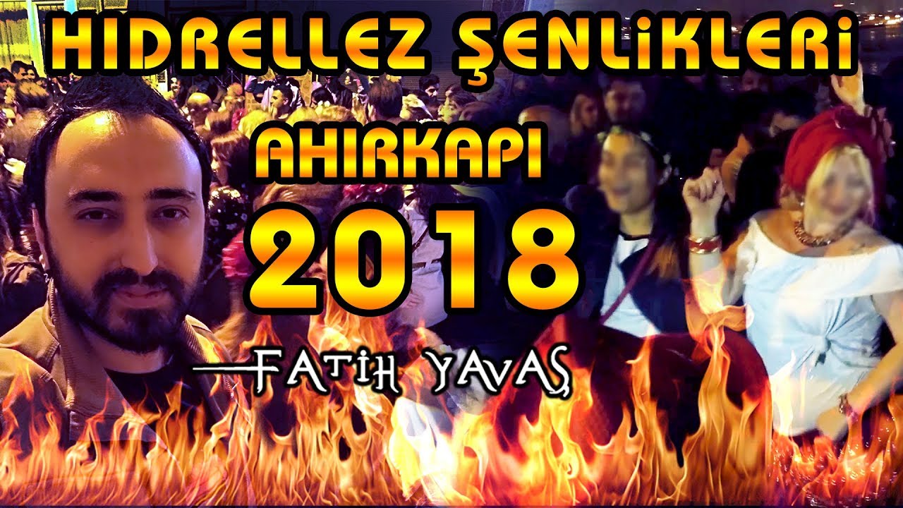 2018 AHIRKAPI HIDRELLEZ ŞENLİKLERİ FESTİVALİ DAVUL ZURNA ROMAN HAVASI DANS ŞOV EĞLENCE