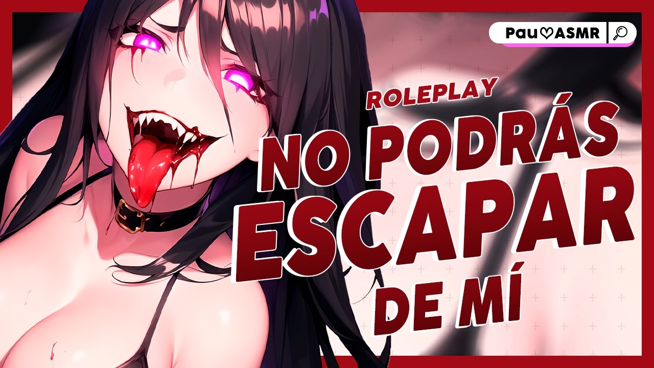 Vampira DOMINANTE Te ACORRALA🩸ASMR| Roleplay ESPAÑOL