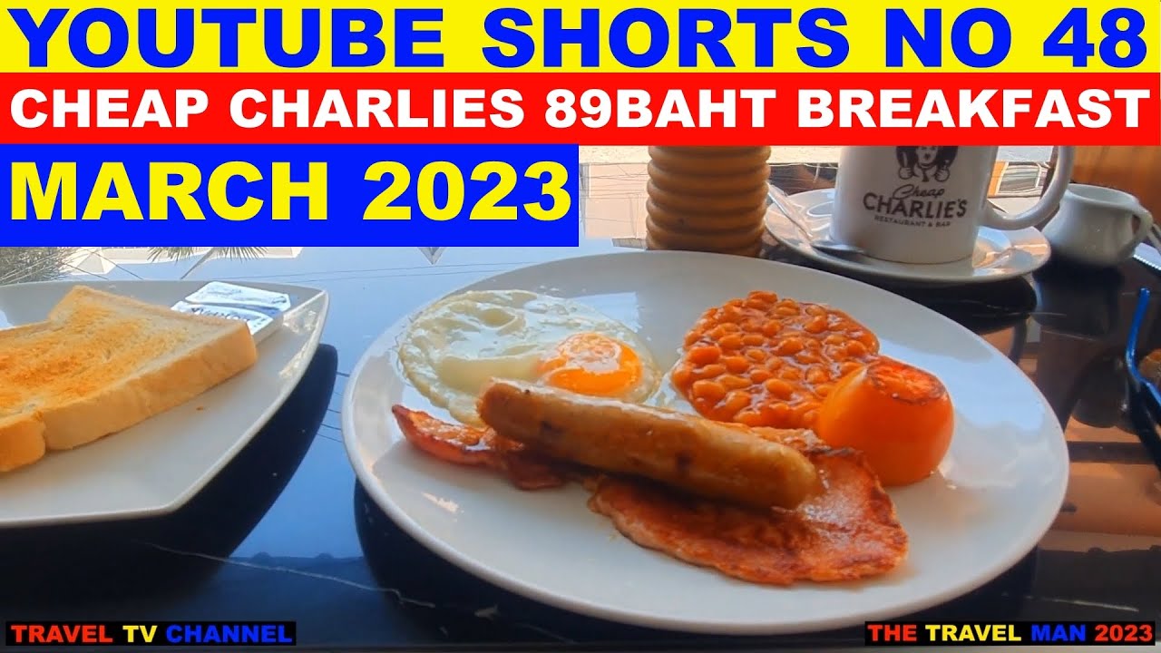 YOUTUBE SHORTS NO 48 CHEAP CHARLIES 89 BAHT BREAKFAST