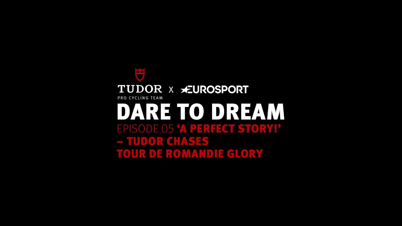 EPISODE 05 - ‘A PERFECT STORY!’ – TUDOR CHASE TOUR DE ROMANDIE GLORY