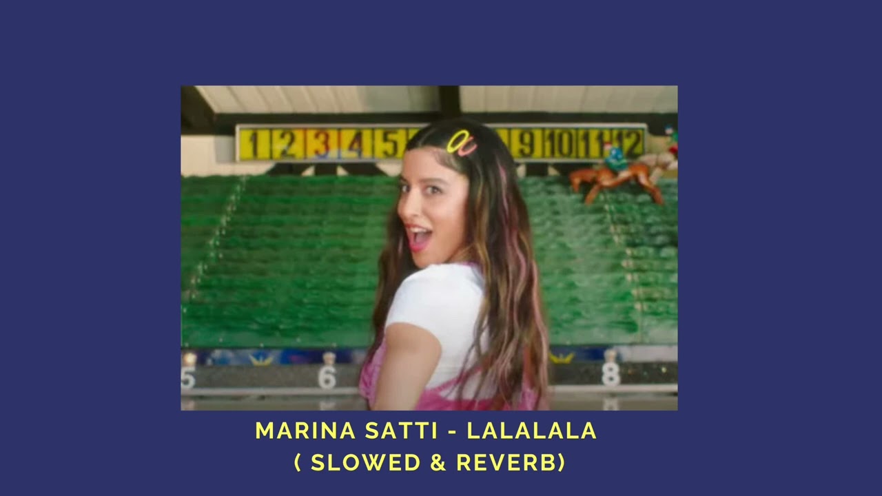 Marina Satti - LALALALA ( Slowed & Reverb )