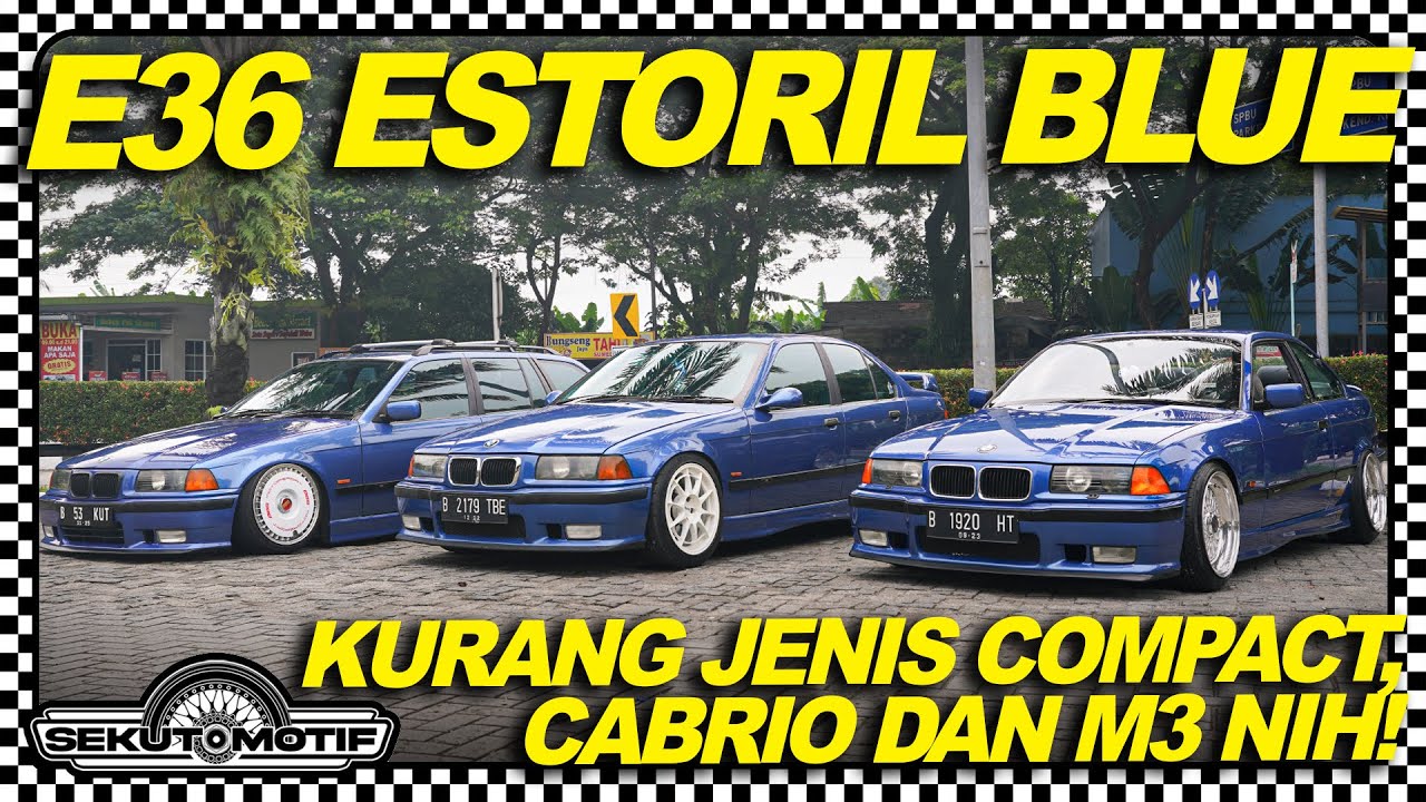 Paguyuban E36 Estoril Blue! #SEKUTOMOTIF