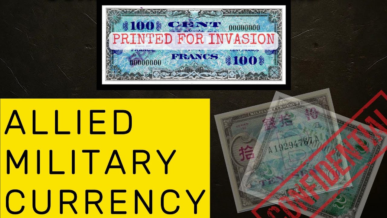 Printed for Invasion: The Forgotten Bills of WWII | Allied Military Currency