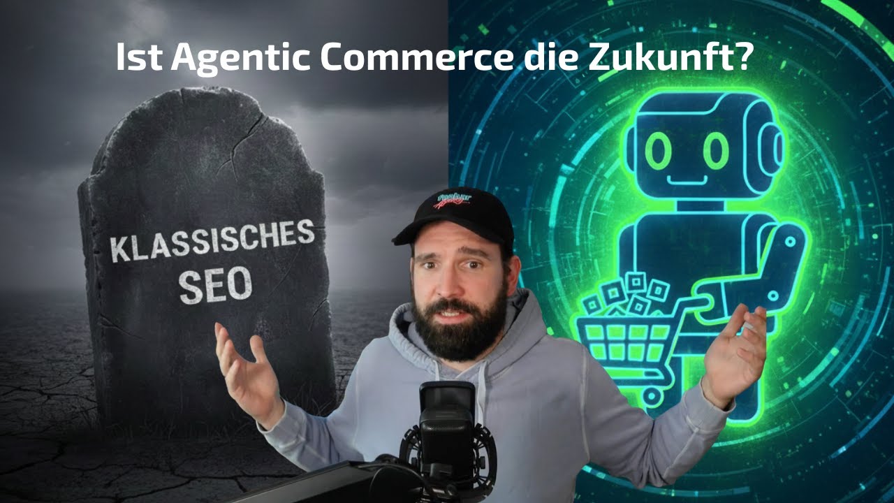 SEO ist tot? Wie Agentic Commerce deinen Shop für immer verändert