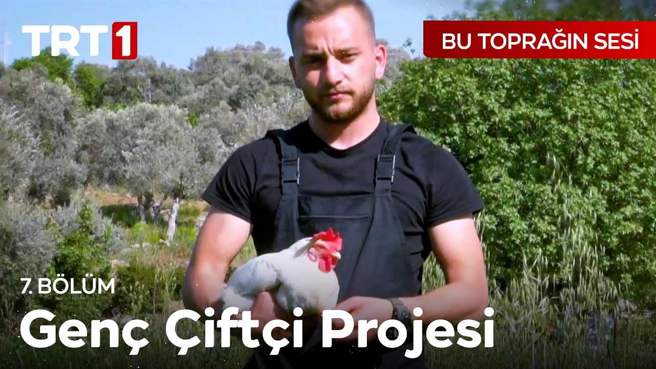 23 Yaşındaki Genç Bir Çiftçinin Hikâyesi - Bu Toprağın Sesi 7. Bölüm