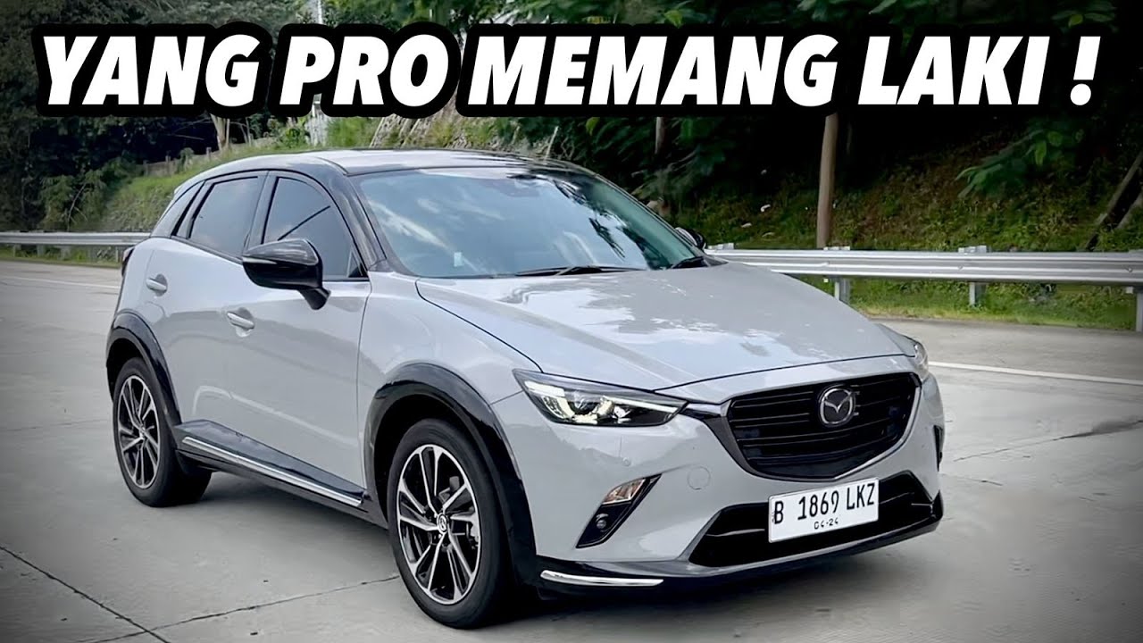 MAZDA CX3 PRO 2.0 | Masih Dilirik Para Wanita