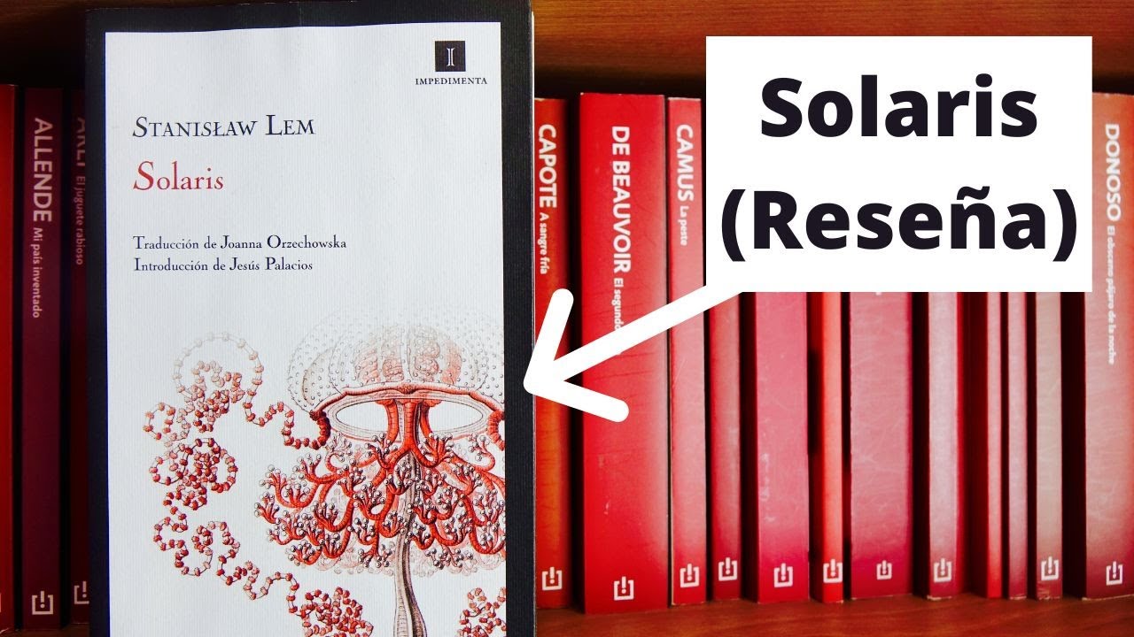 Reseña: Solaris - Stanislaw Lem (Libro)
