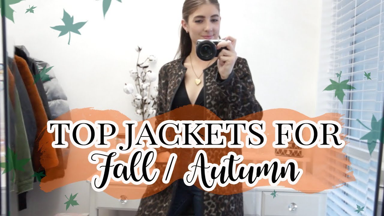 TOP JACKETS FOR FALL/AUTUMN // Lauren Dumonceau