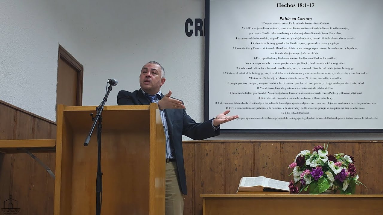 PABLO EN CORINTO | Hechos 18:1-17 | Josías Sánchez Cª #PabloEnCorinto #JosíasSánchez #EstudioBíblico