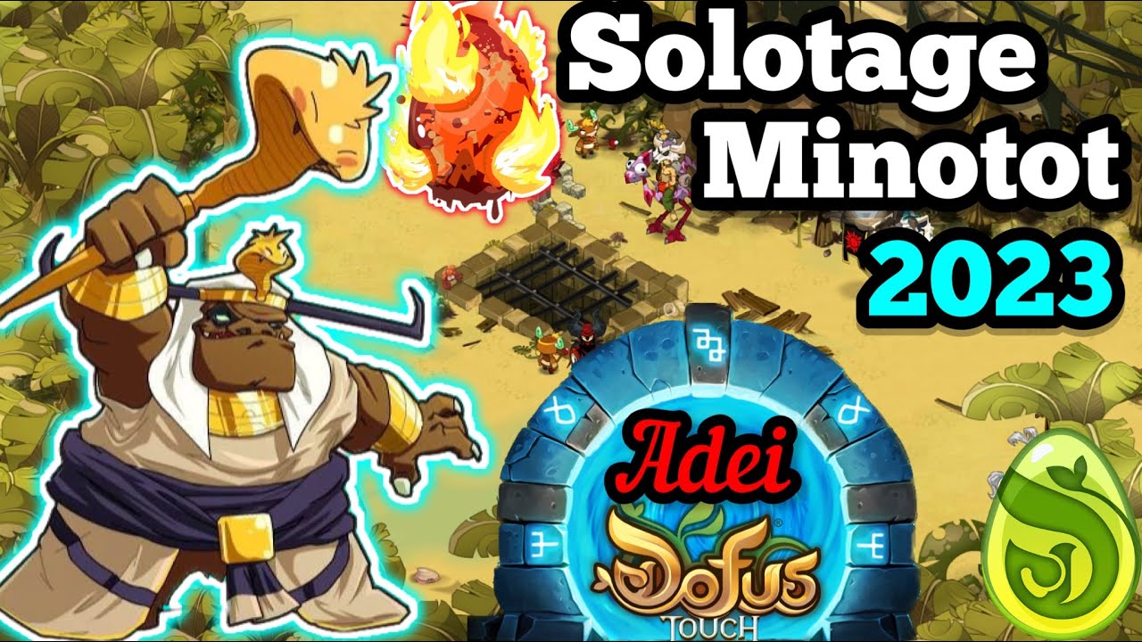 Solotage Minotot sur Dofus Touch (2023)