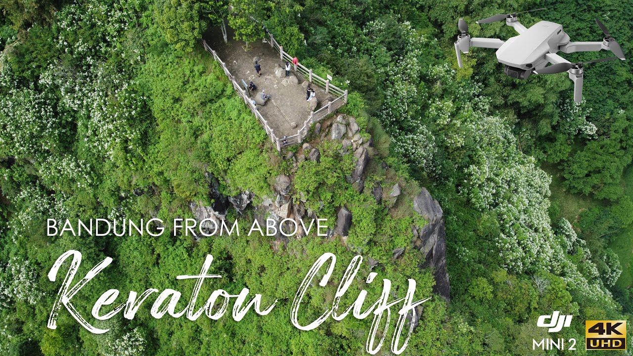 Cinematic 4K Aerial View : Keraton Cliff, North Bandung, Indonesia (DJI Mini 2)