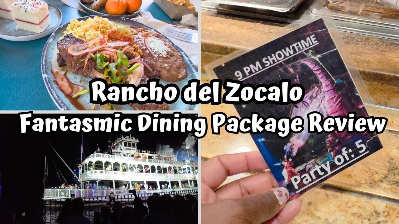 Rancho del Zocalo Fantasmic Dining Package | Overview & Thoughts!
