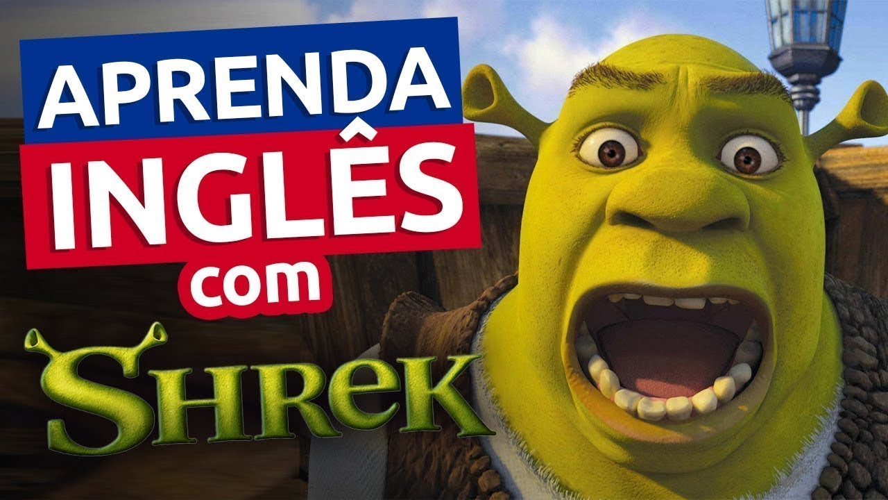 Aula 02: Inglês com SHREK || IMERSÃO INGLÊS COM FILMES