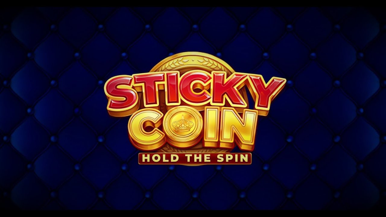 Sticky Coin: Hold The Spin Slot Review 🎰 | Features, Bonus Rounds & Big Wins!