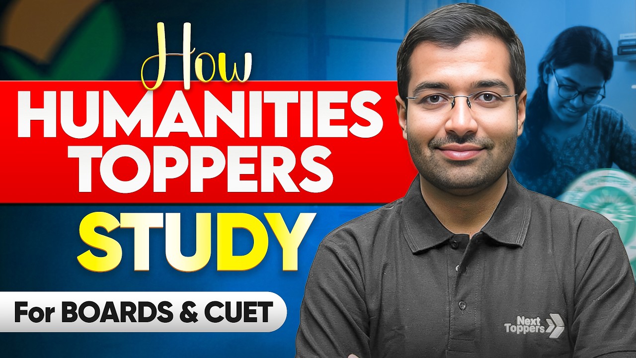 How Humanities Toppers Study for Boards & CUET Exam 2027? 🤯| Class 12th Study Strategy