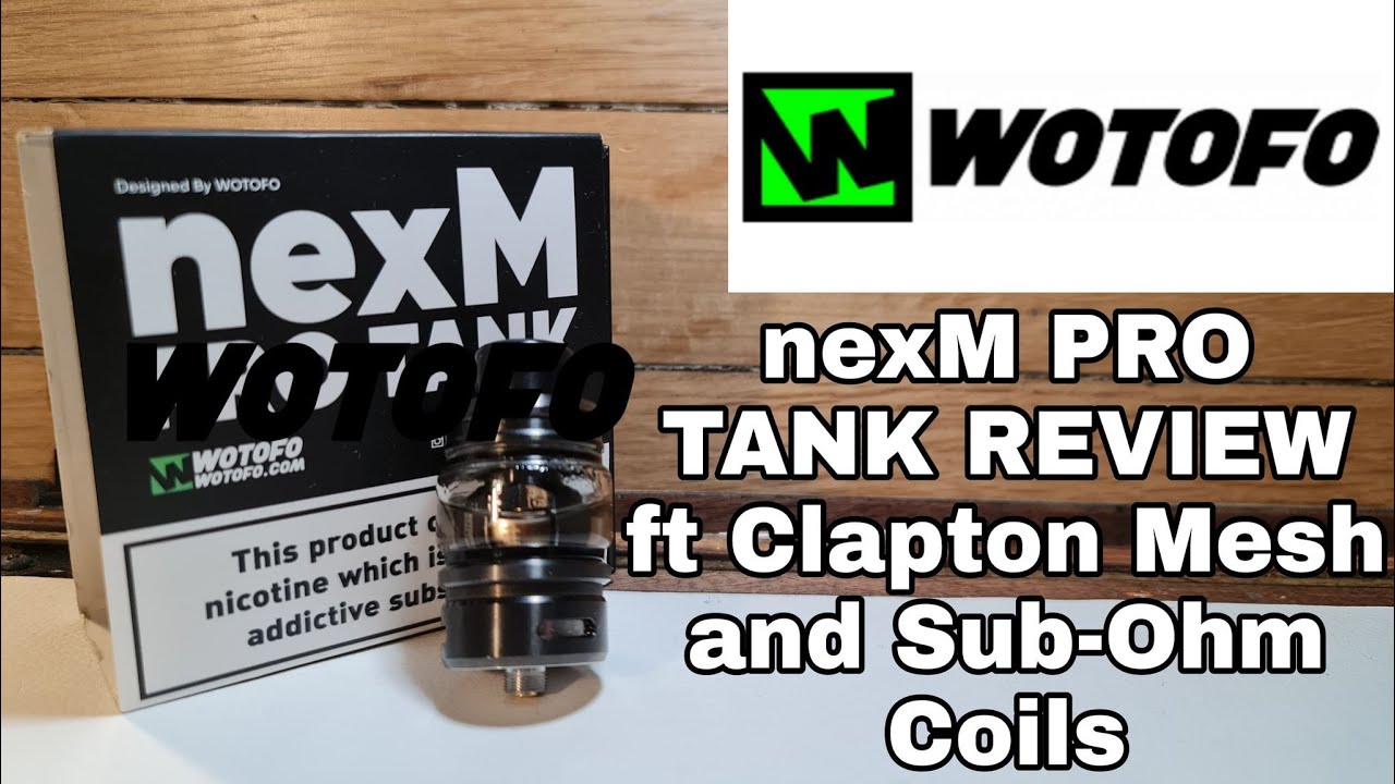Wotofo nexM PRO TANK Review ft. dual mesh and round wire coils