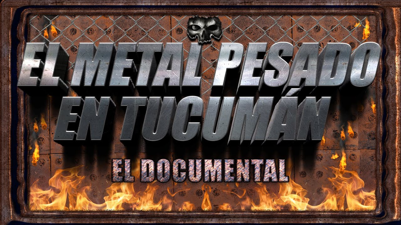 El Metal Pesado en Tucumán Parte 1