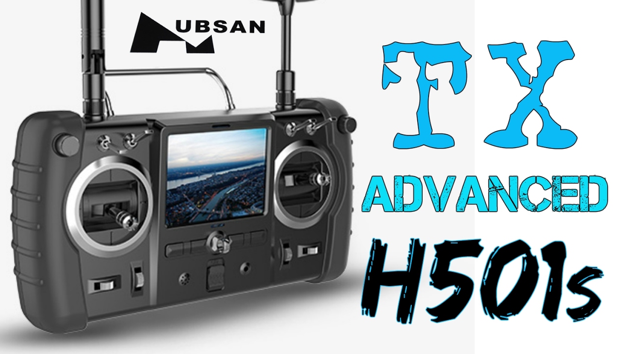 ADVANCED Controller for Hubsan H501s x4 [ Functions & Modes ] GPC Drone @ SongoLand