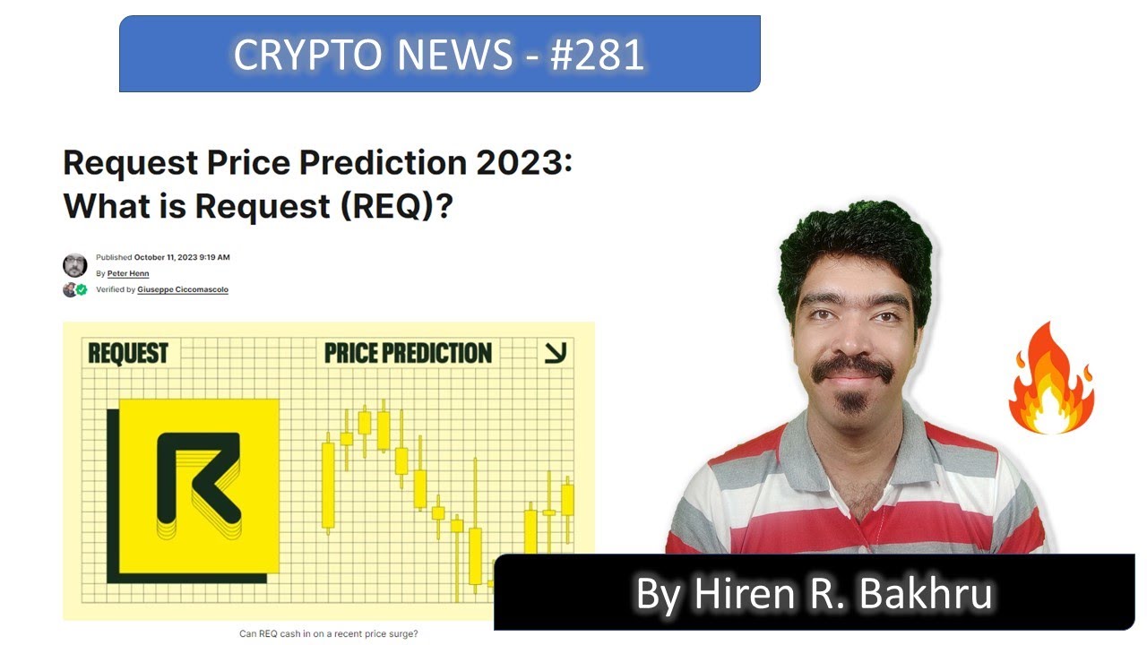 #281 | Crypto News | Request Price Prediction 2023: What is Request (REQ)?