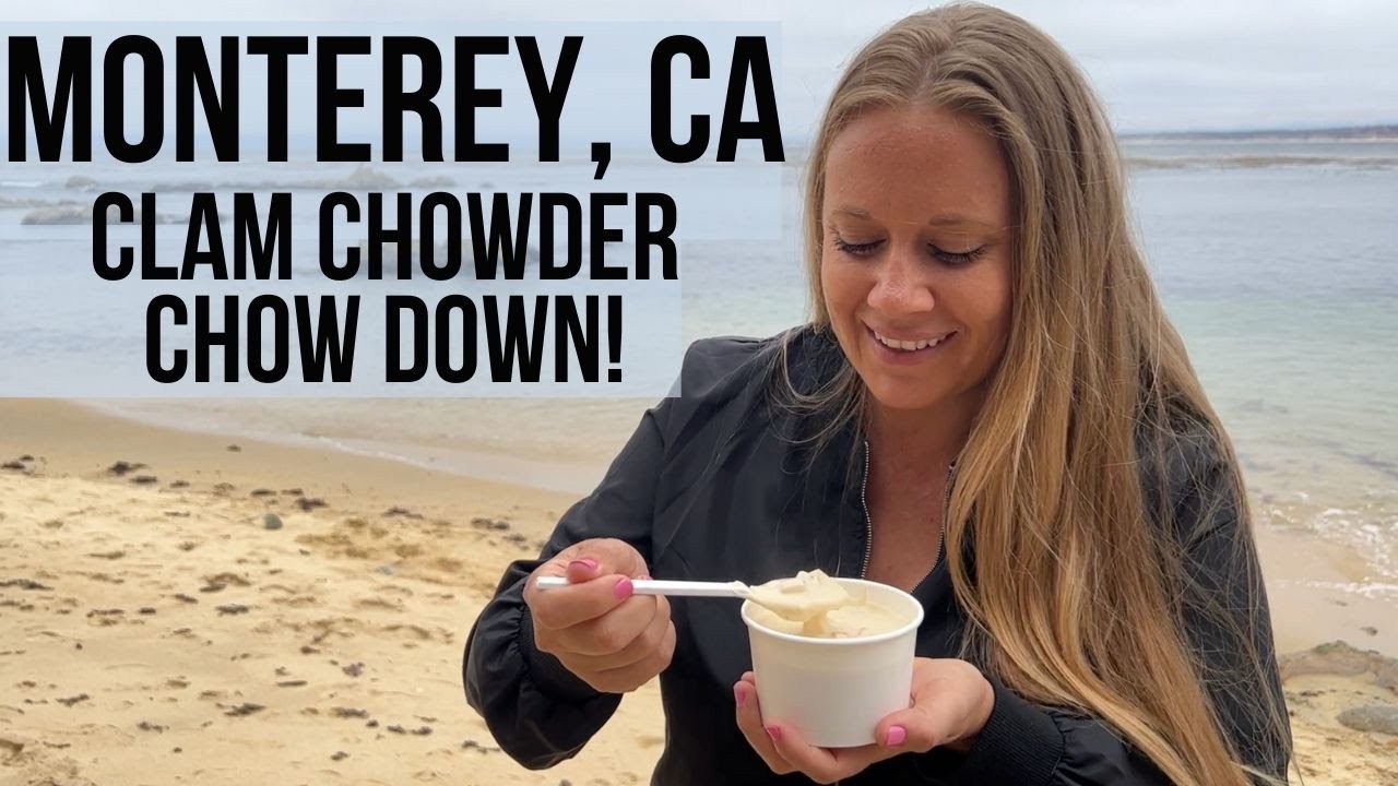 The BEST Clam Chowder in MONTEREY California | Top 5 FOOD TOUR