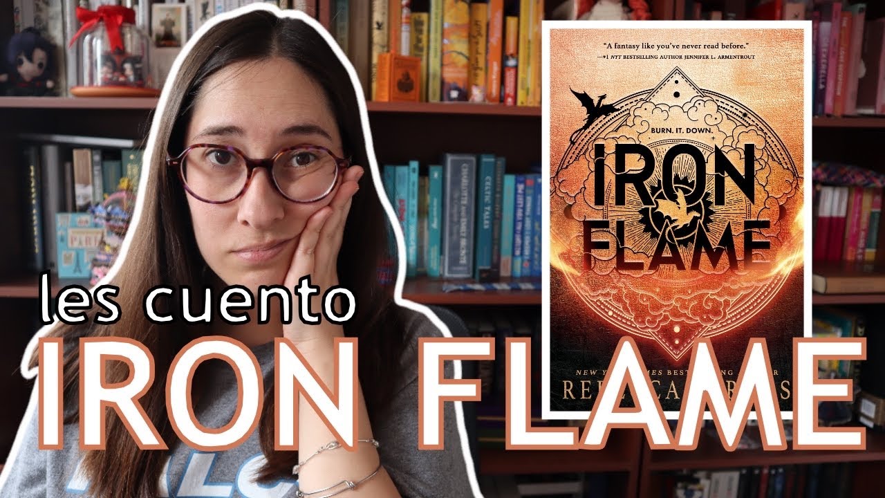 LES CUENTO || Iron Flame - Rebecca Yarros