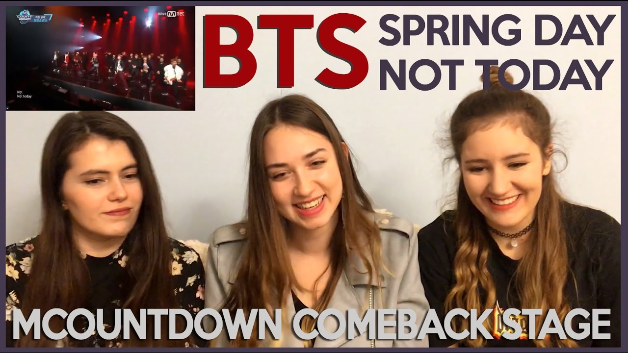 BTS - SPRING DAY & NOT TODAY MCOUNTDOWN COMEBACK STAGE REACTION