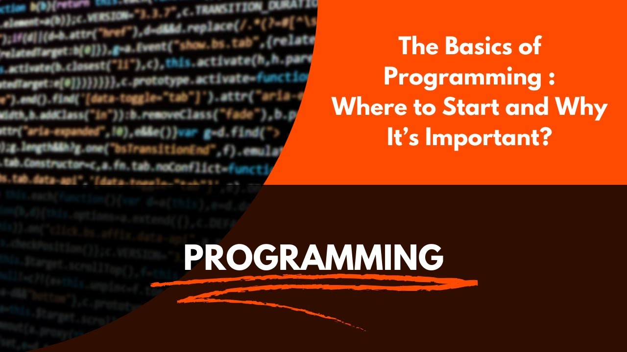 Programming | Where to Start and Why It's Important? #programmingbasics #technology #wheretostart
