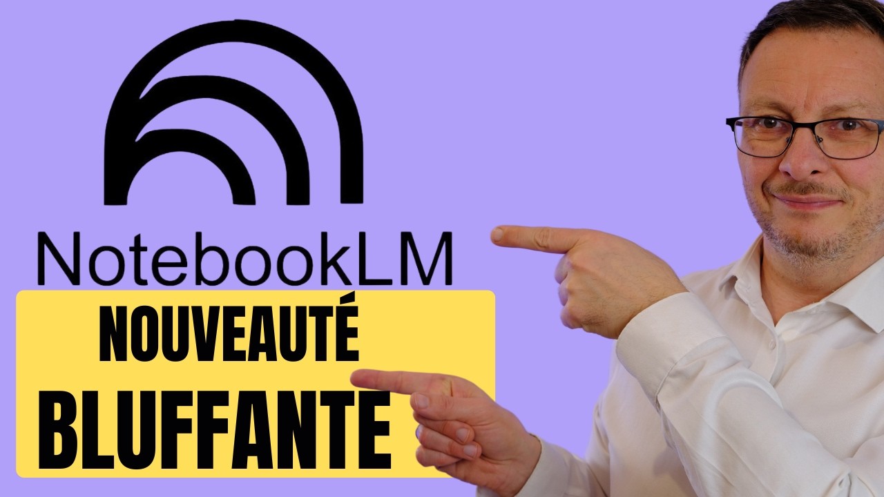 NotebookLM : LA mise à jour qui change tout !