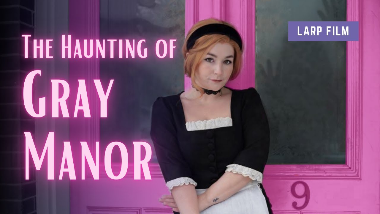The Haunting of Gray Manor Larp Film