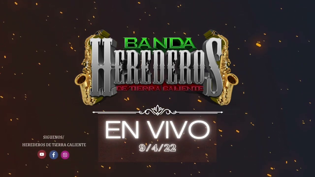 Herederos De Tierra Caliente (En Vivo)