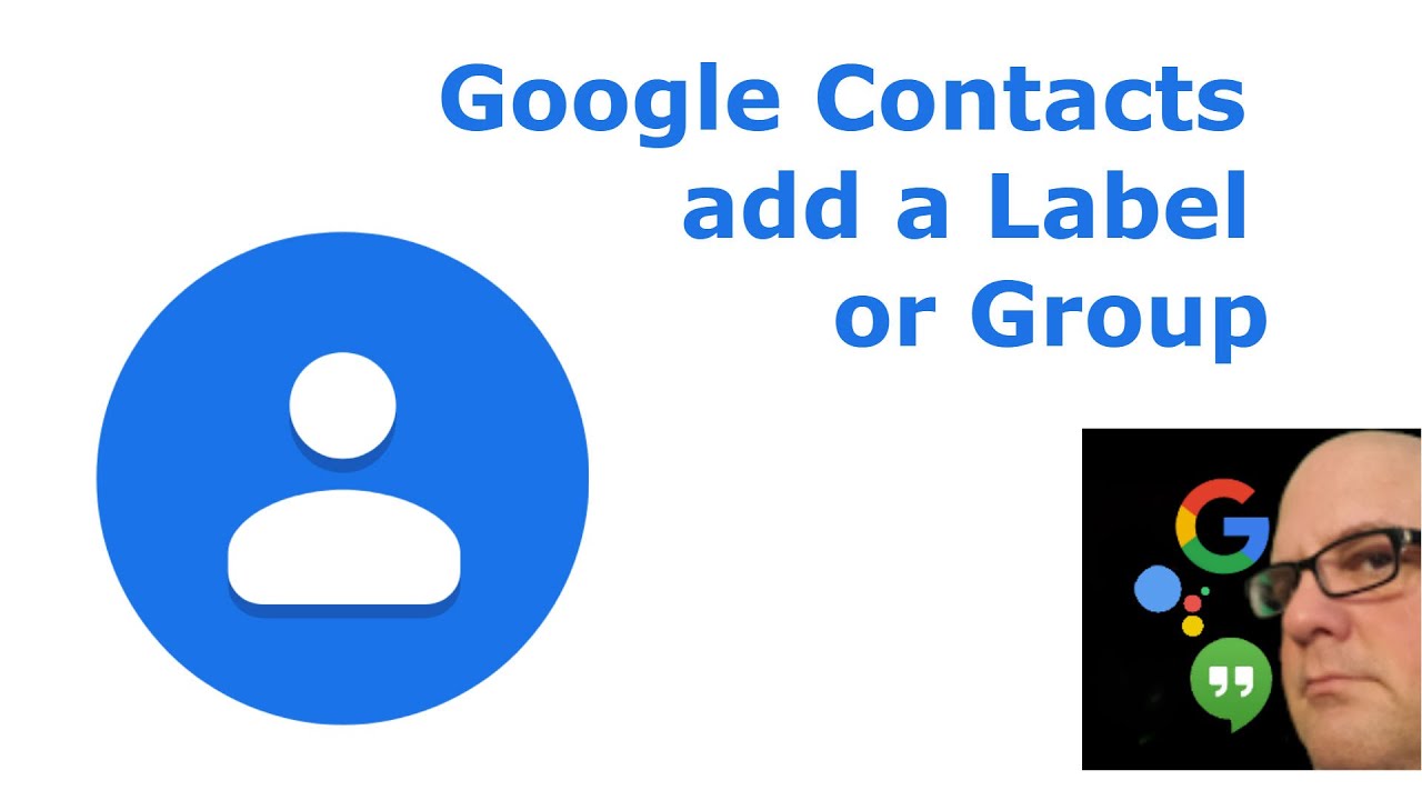 Google contacts add label or group mobile and PC January 2020