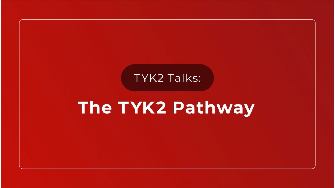 TYK2 Talks: The TYK2 Pathway