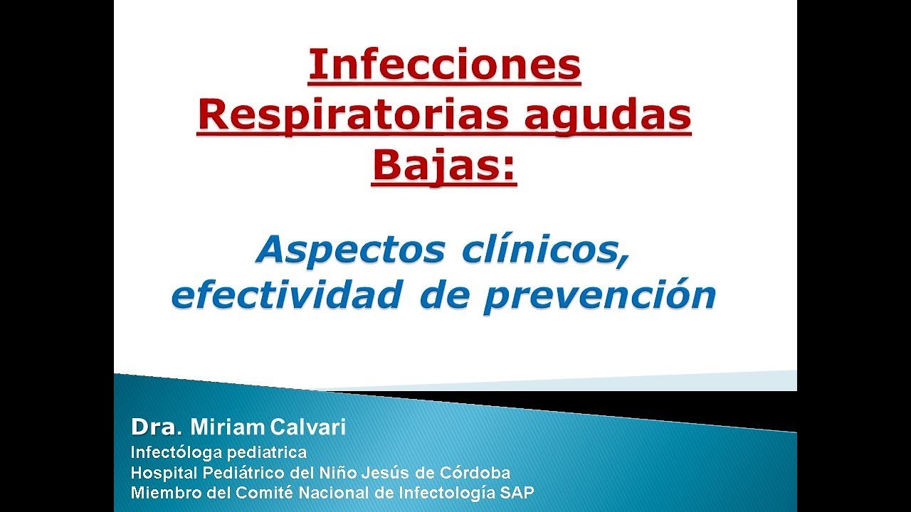 Infecciones Respiratorias agudas Bajas -Dra. Miriam Calvari