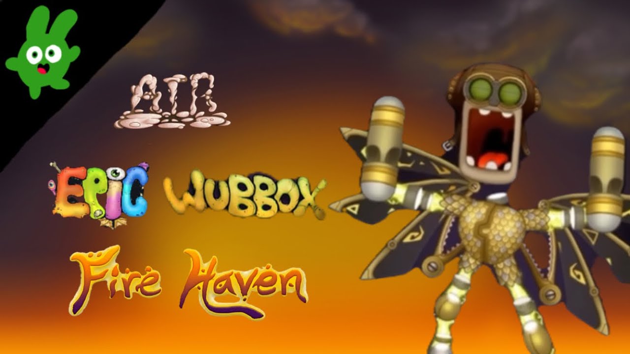 (OUTDATED) Air Island Epic Wubbox on Fire Haven (What-If) (ANIMATED) (credits to SackboyMSM)