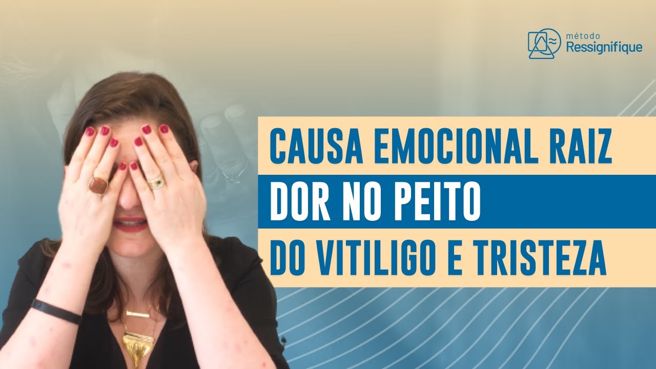 Causa Emocional Raiz da Dor no Peito, do Vitiligo e Tristeza -  Projeto: Cadê a Raiz 