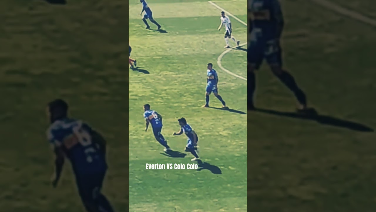 Everton VS Colo Colo 