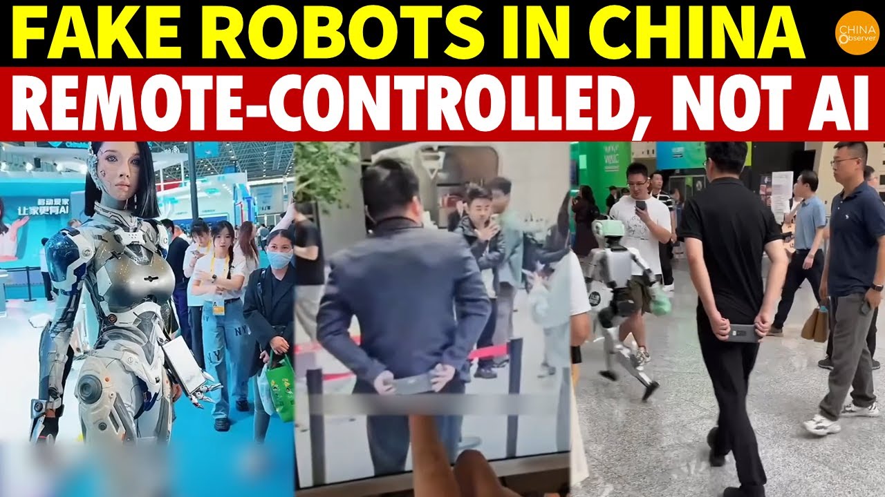 All Fake! China&rsquo;s Robots Are Just Remote-Control Toys, Masked as AI Automation