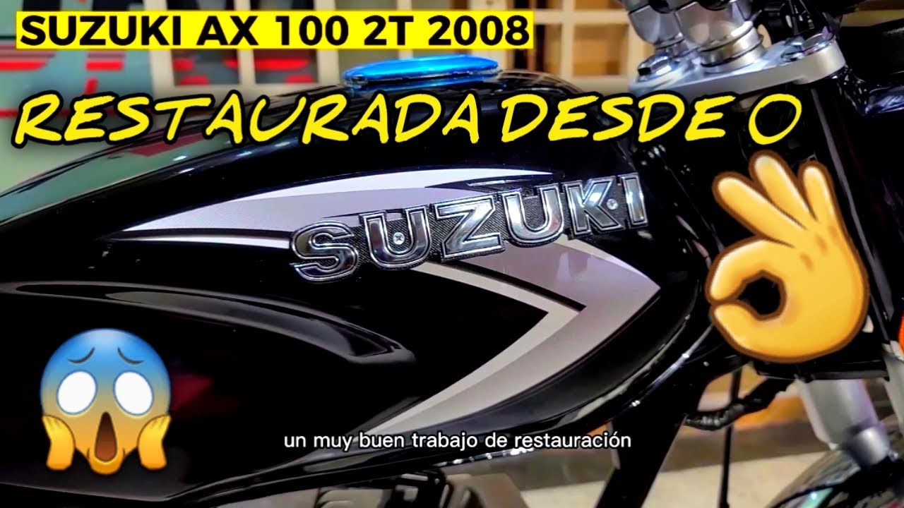 😍 SUZUKI AX 100 2 TIEMPOS 2008 💨 | Restaurada desde 0...