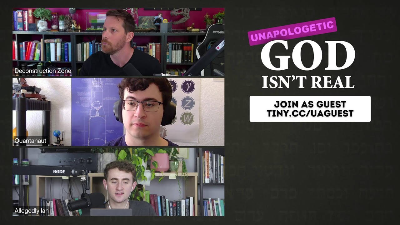 God is NOT Real! [Unapologetic Live Debate] - Episode 63 - 6/7/2026