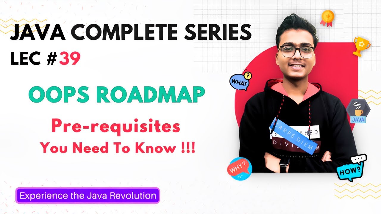 Java OOPs Roadmap | Pre-requisites | Java Tutorial #39