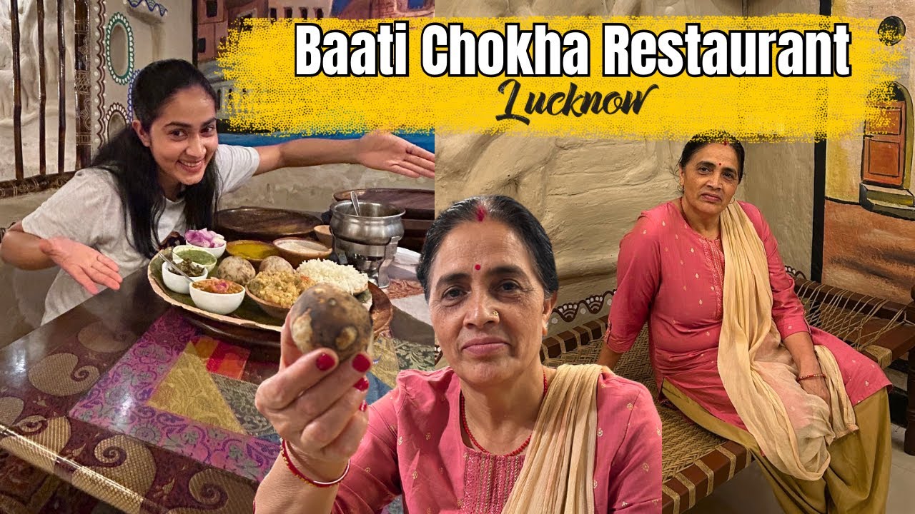 Lucknow's Most Famous Baati Chokha Restaurant @kavitakaparwanofficial