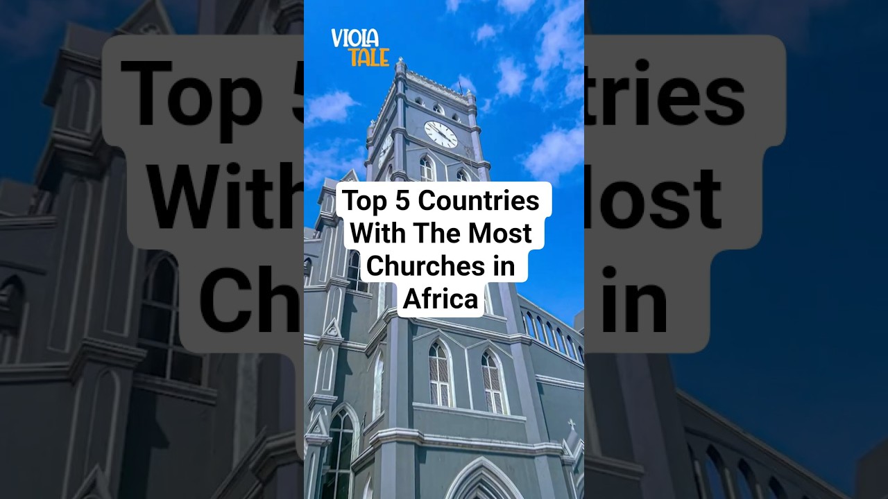 Top 5 countries with the most churches in Africa #church #christianity #rccg #livingfaithchurch