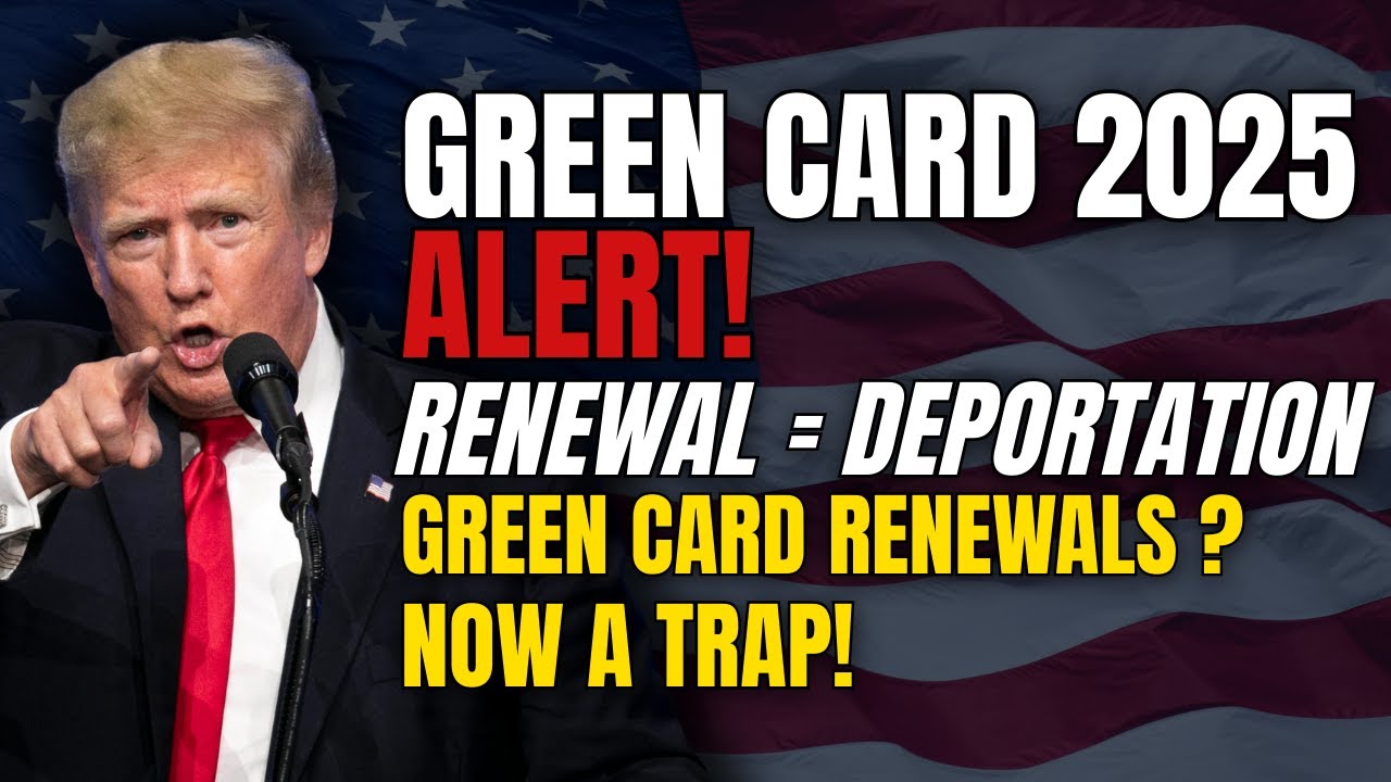 Green Card Renewal 2025: ONE MISTAKE = DEPORTATION