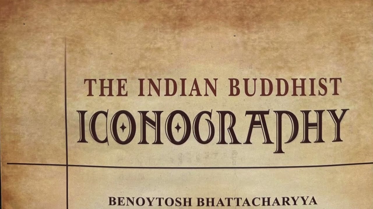 Book Review: The Indian Buddhist Iconography — Benoytosh Bhattacharyya