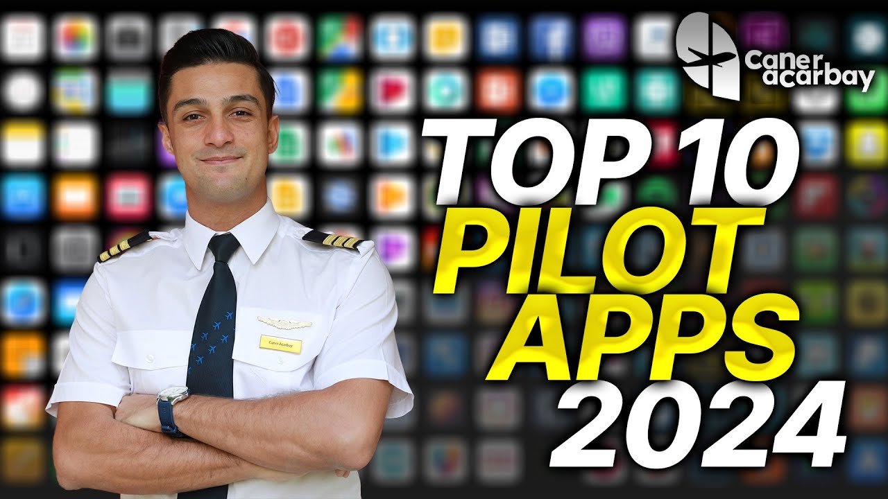 Top 10 Pilot Apps 2024
