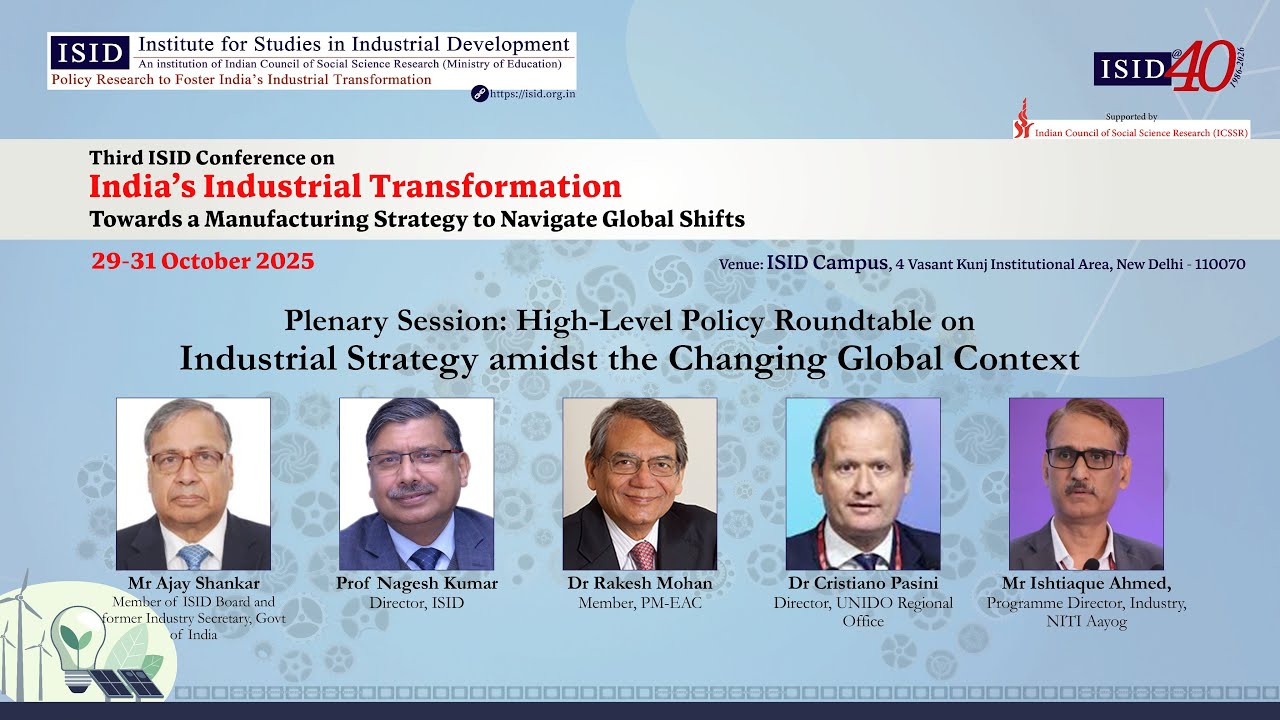 Plenary: High-Level Policy Roundtable on Industrial Strategy amidst the Changing Global Context