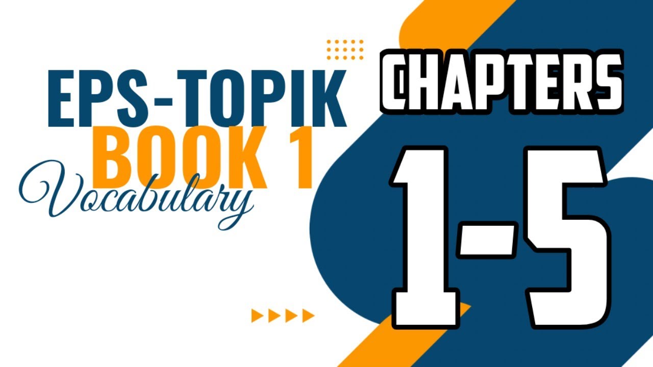 EPS TOPIK BOOK 1 VOCABULARY Chapters 1-5 | Picture+Audio | Exam Preparation | Work in South Korea