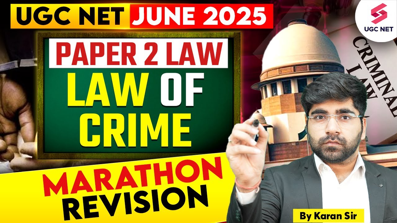 UGC NET Law Marathon 2025 | UGC NET Law Revision By Karan Sir | Law of Crime UGC NET Revision
