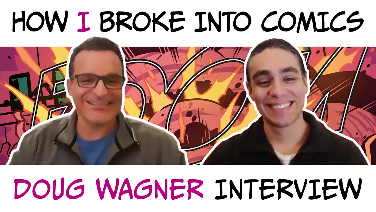 Break Into Comics: Interview with Doug Wagner: DC / Image Writer