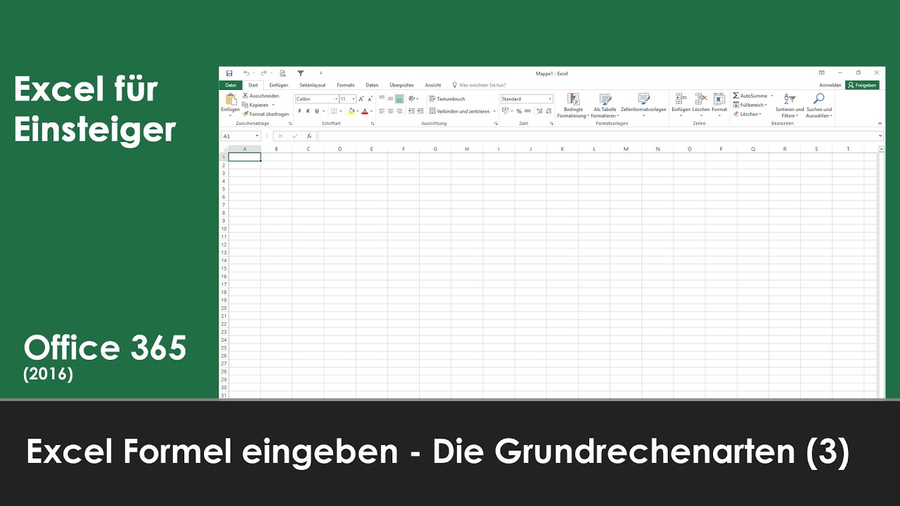Excel - lernen f&uuml;r Anf&auml;nger (03) - Excel Formel eingeben - Die Grundrechenarten